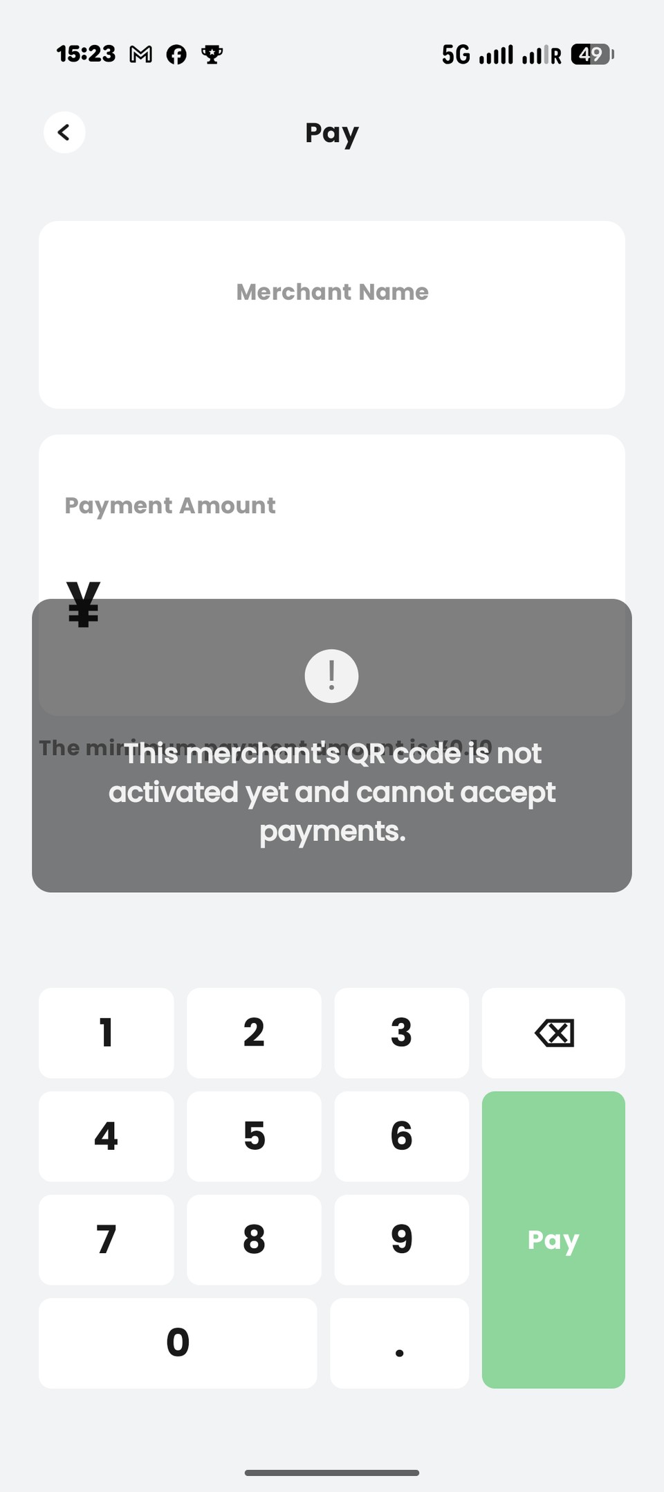 TenPayGo error after scanning a code: This merchant's QR code is not activated yet and cannot accept payments